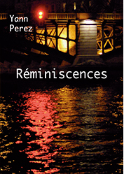 Réminiscences roman Yann perez